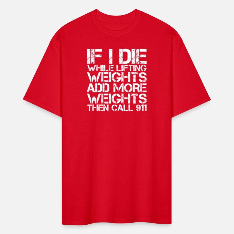 If I die While Lifting Weights add more Weights