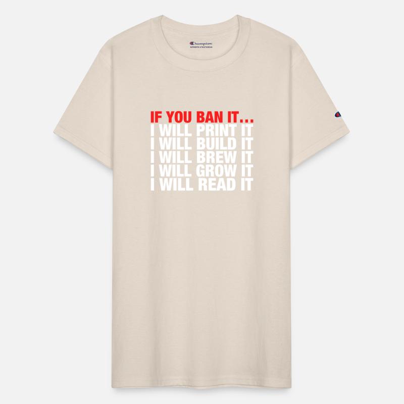If You Ban It I Will Print It I Will Build