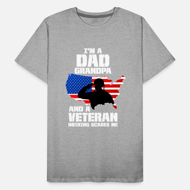 Im A Dad Grandpa And A Veteran
