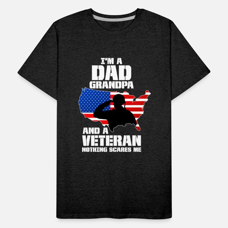 Im A Dad Grandpa And A Veteran