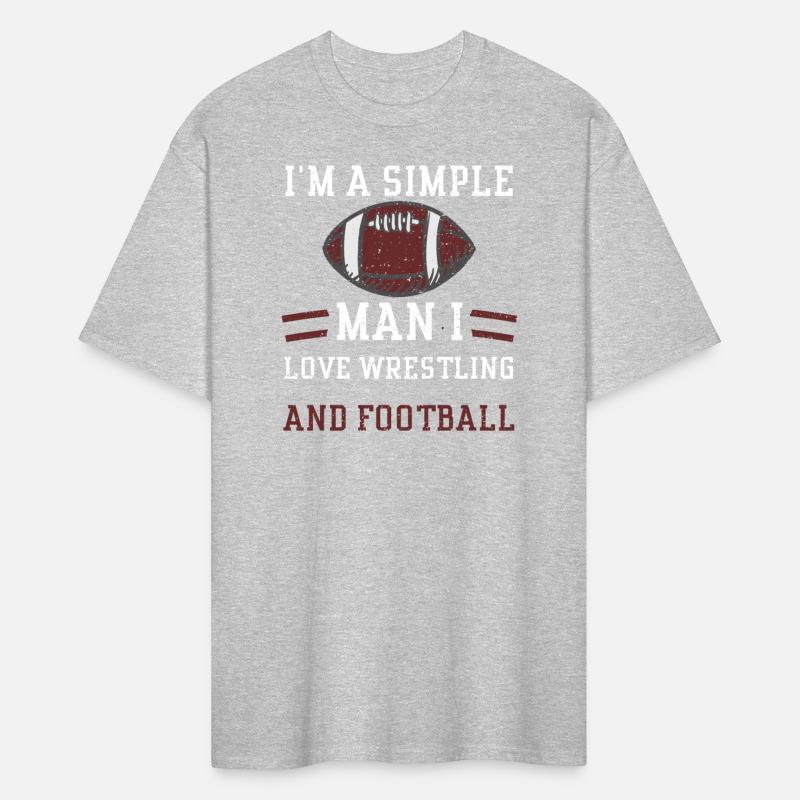 I'm A Simple Man I Love Wrestlin...
