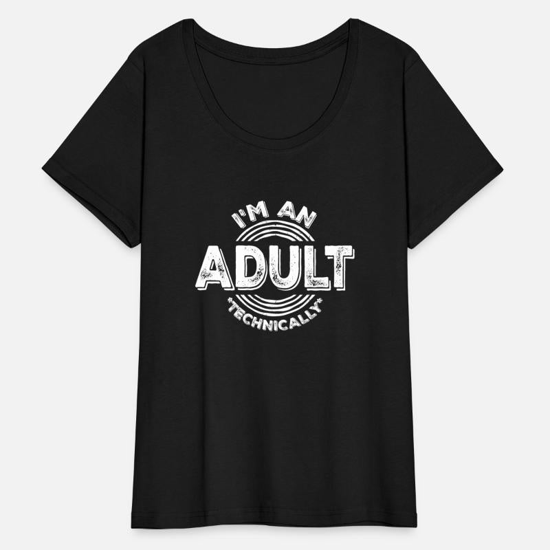 I'm an Adult Technically Funny 18th Birthday Gift
