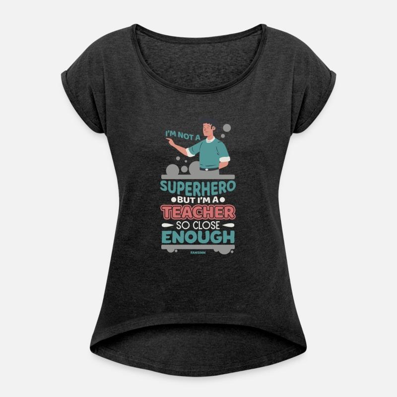 I'm Not A Superhero But I'm A Teacher So Close Eno