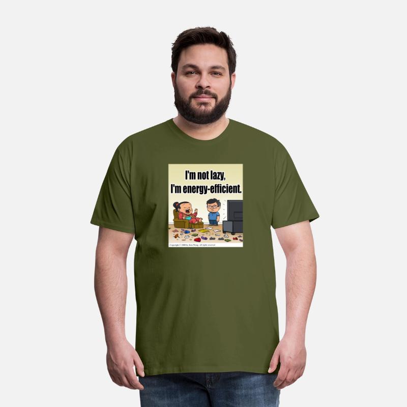 I'm not lazy, I'm energy-efficient.