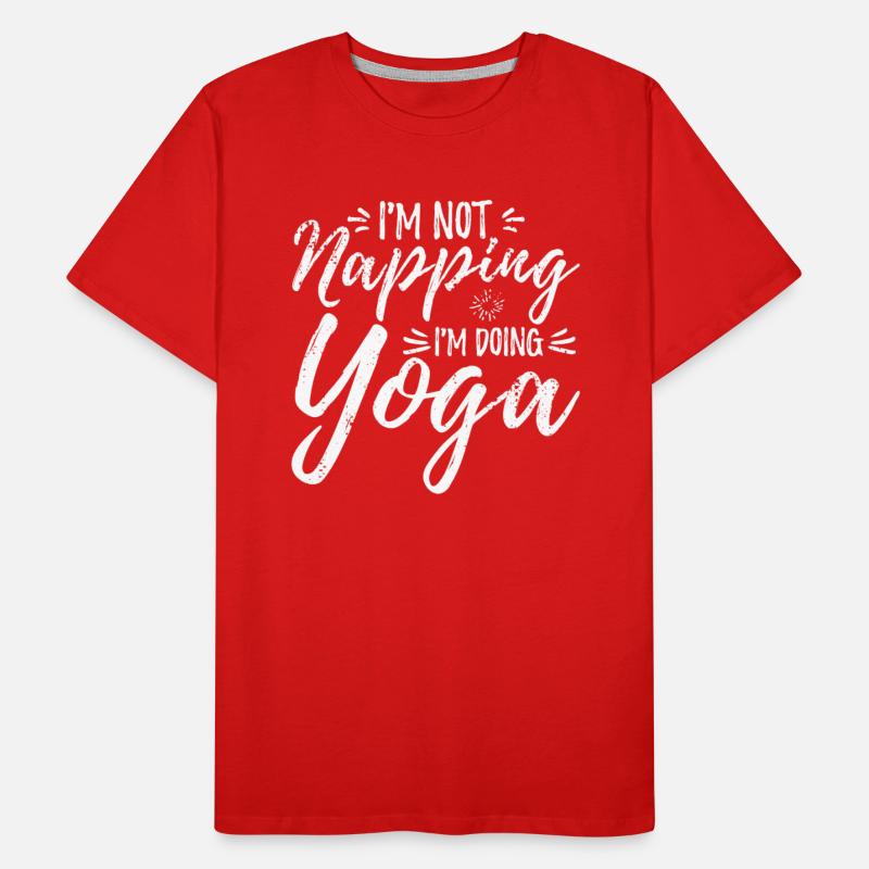 I'm Not Napping I'm Doing Yoga