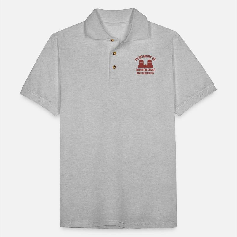 In Memory Of Common Sense And Courtesy