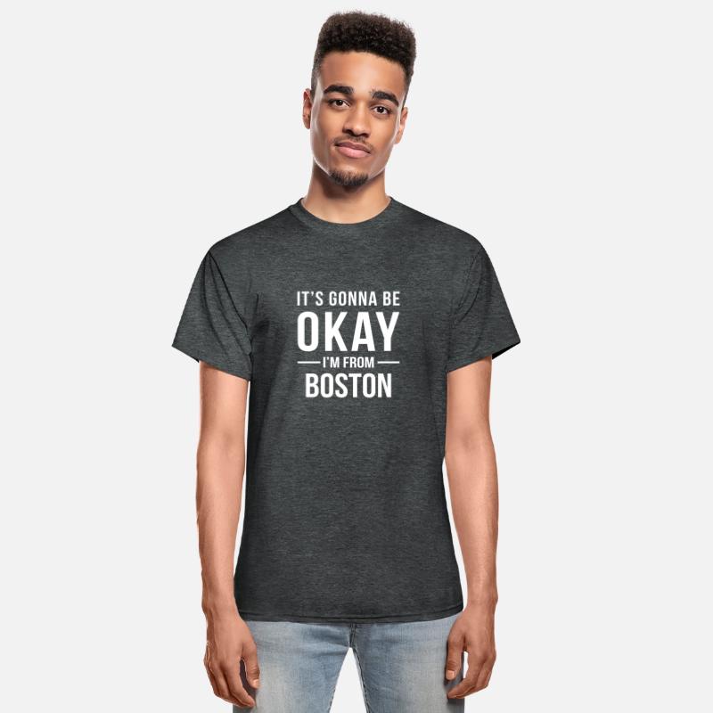 It's Gonna Be Okay I'm From Boston Cool Gift