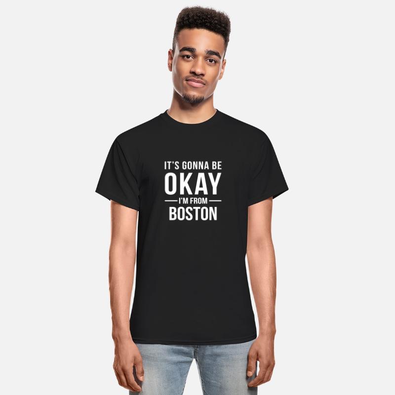 It's Gonna Be Okay I'm From Boston Cool Gift