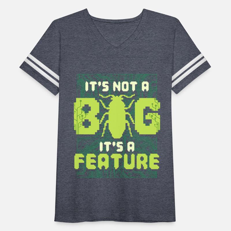 It's Not A Bug It's A Feature Computer Scientist