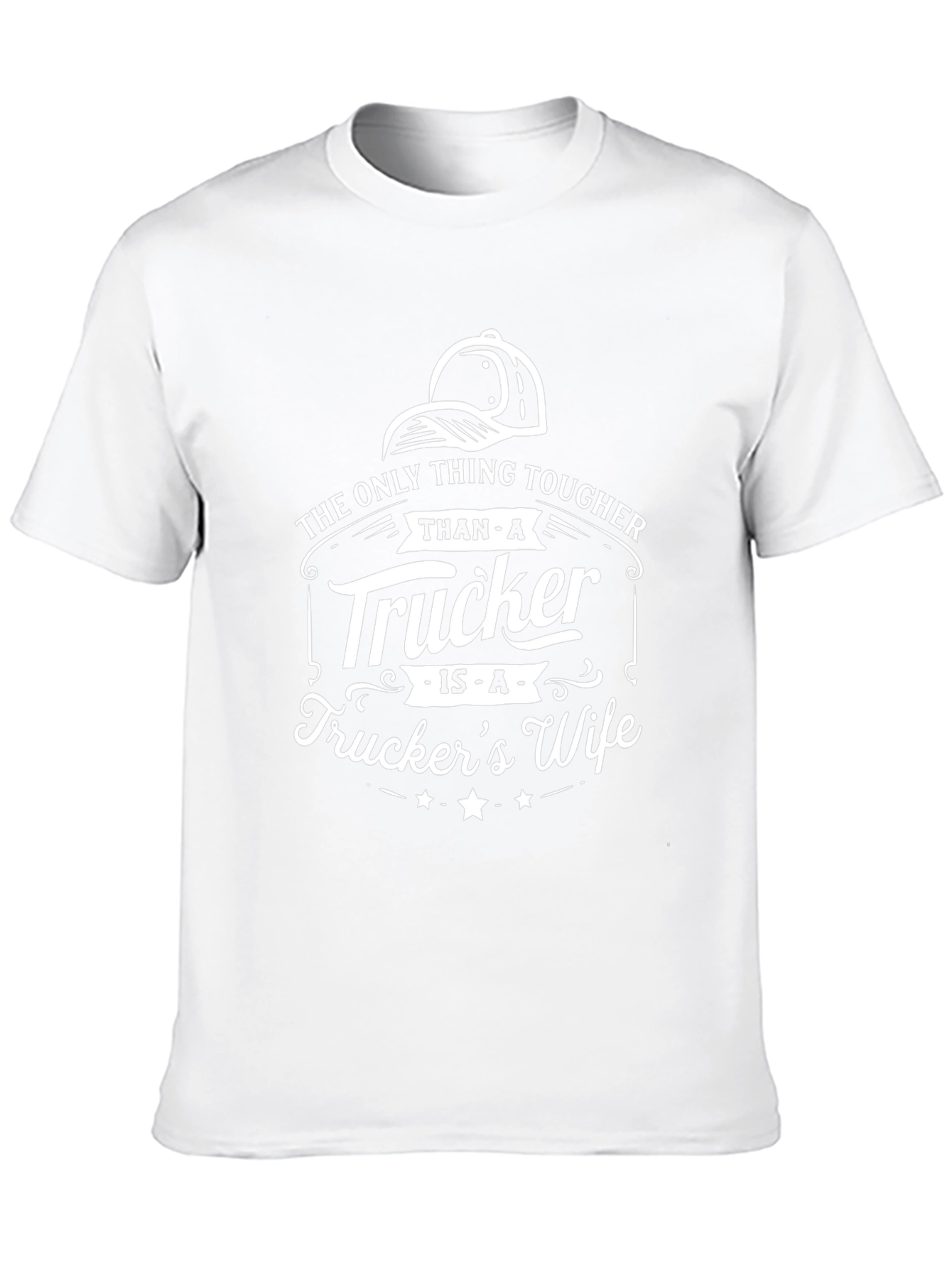 Truckers Wife Tee: Tougher Than a Trucker