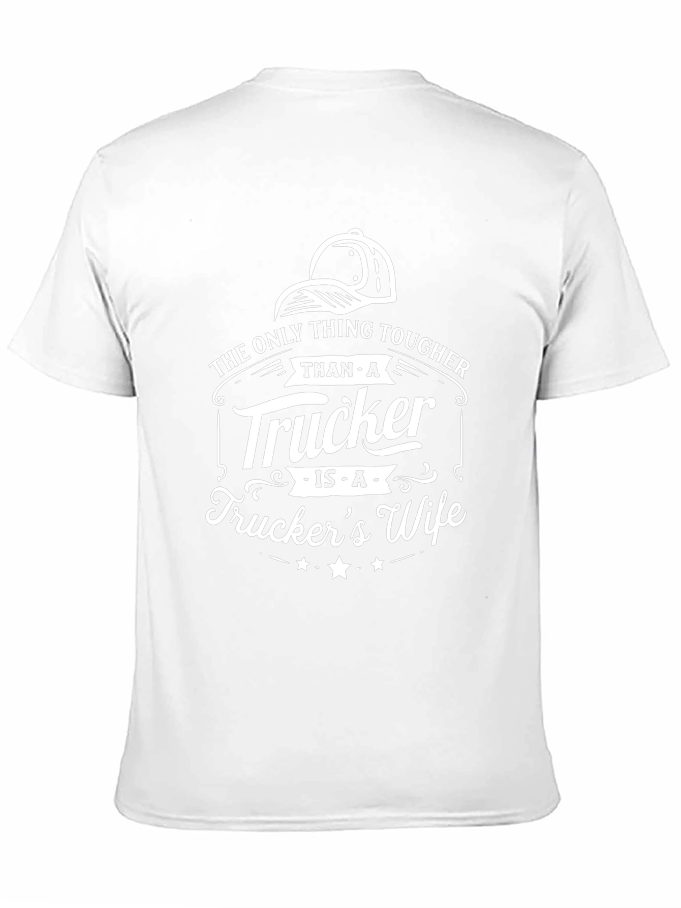 Truckers Wife Tee: Tougher Than a Trucker