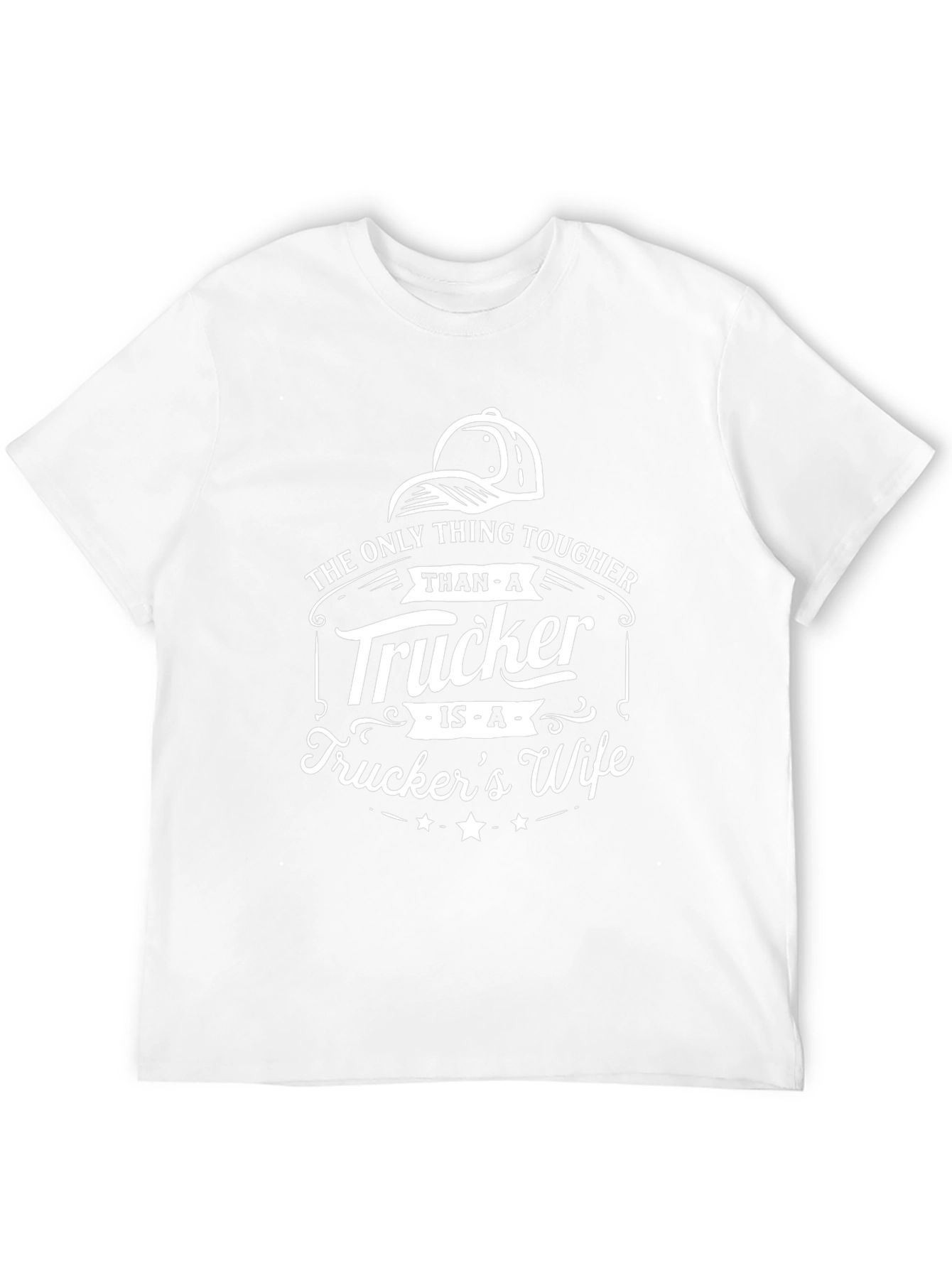 Truckers Wife Tee: Tougher Than a Trucker