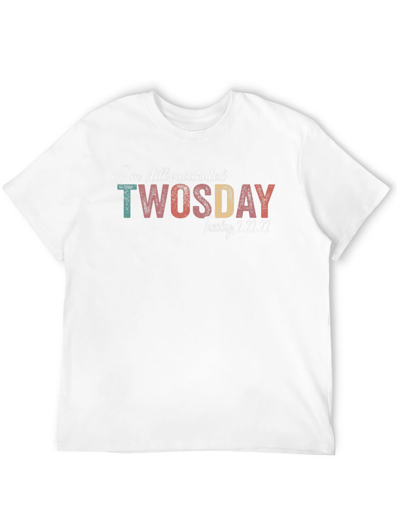 Vaccinated TWOSDAY Tuesday 2.22.22 T-Shirt