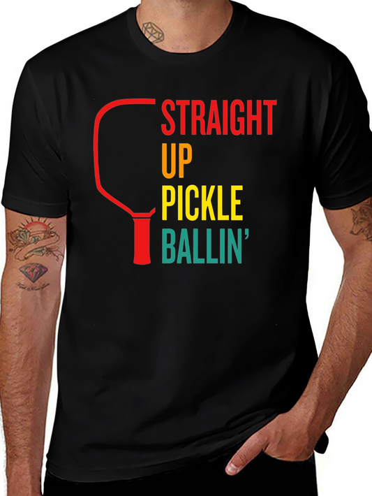 Straight Up Pickle Ballin T-Shirt