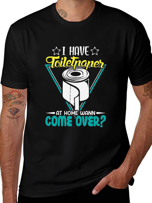 Toilet Paper Humor T-Shirt - Come Over?