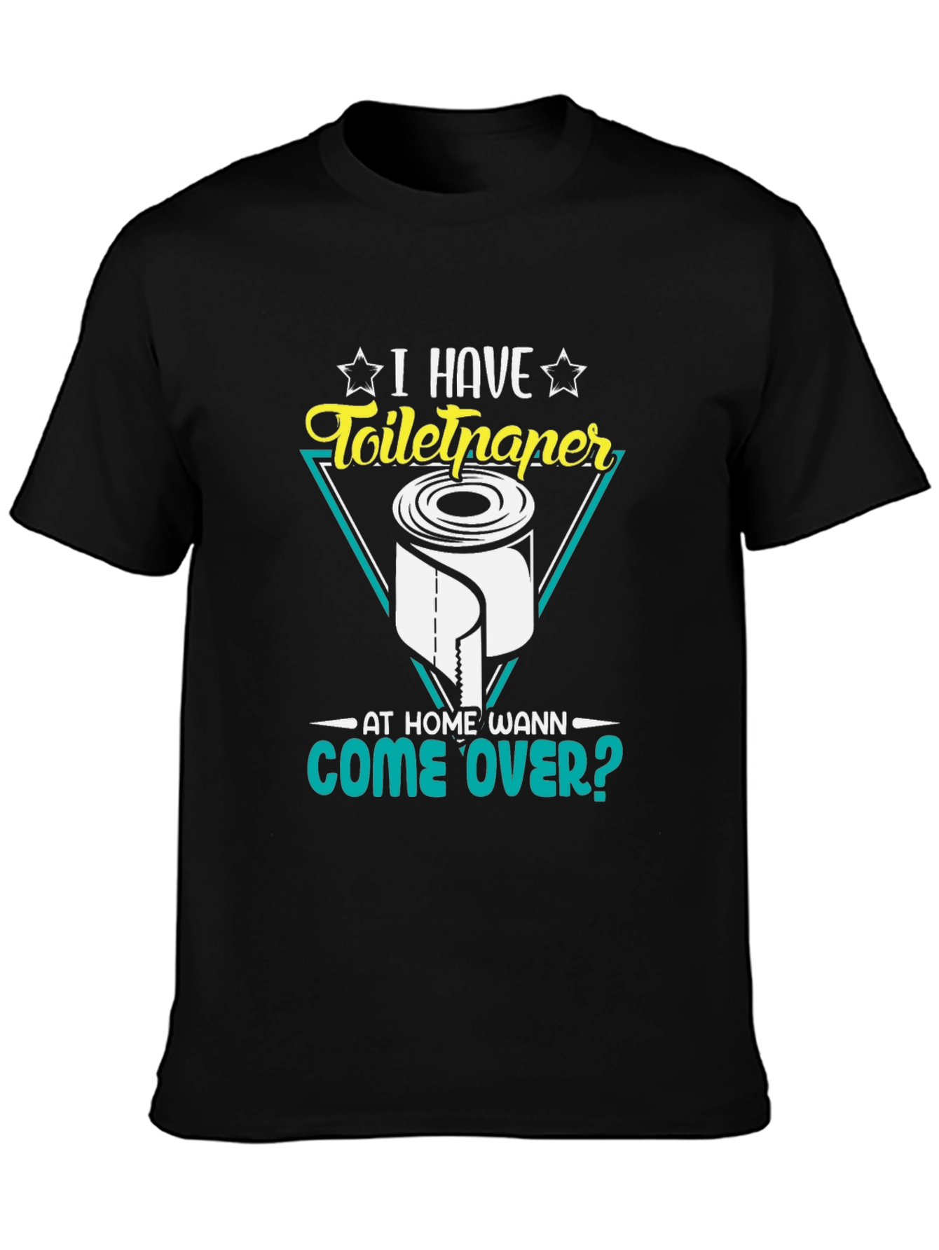 Toilet Paper Humor T-Shirt - Come Over?