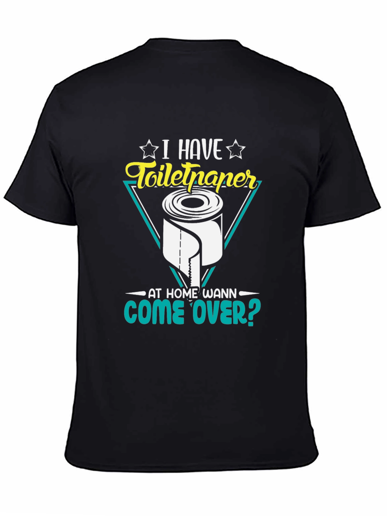 Toilet Paper Humor T-Shirt - Come Over?
