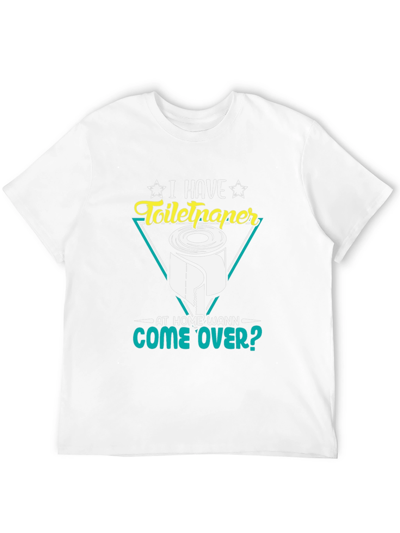 Toilet Paper Humor T-Shirt - Come Over?