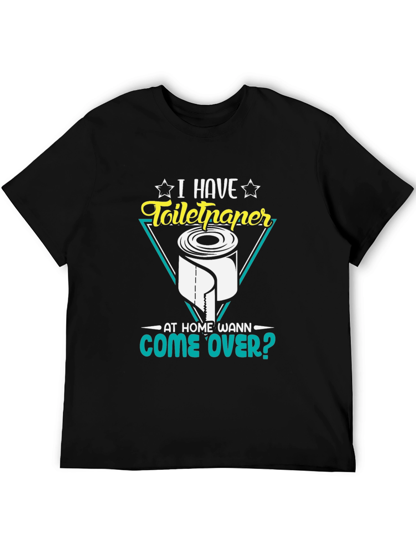 Toilet Paper Humor T-Shirt - Come Over?