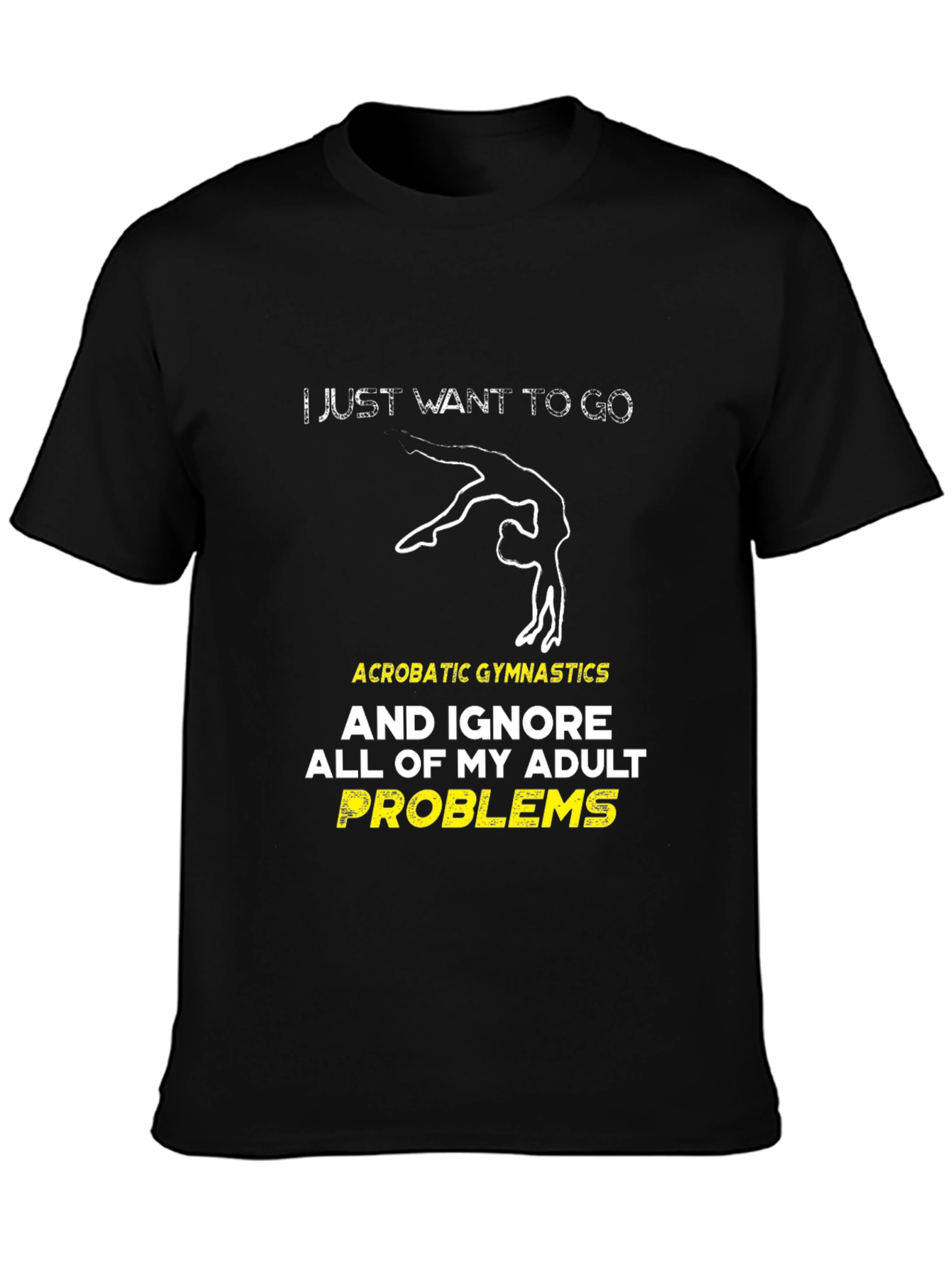Acrobatic Gymnastics Adult Problems T-Shirt