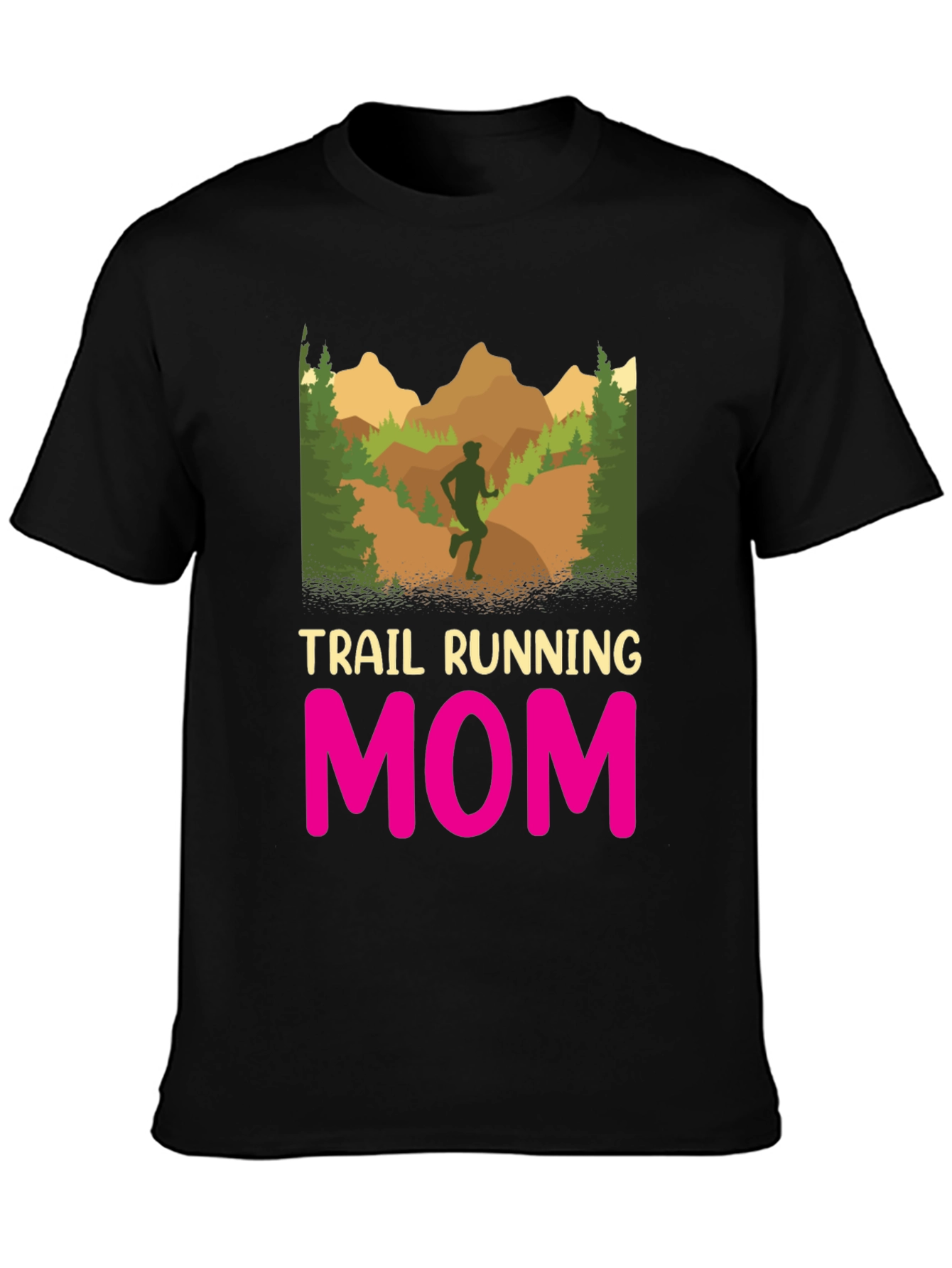Trail Running Mom T-Shirt - Black Graphic Tee