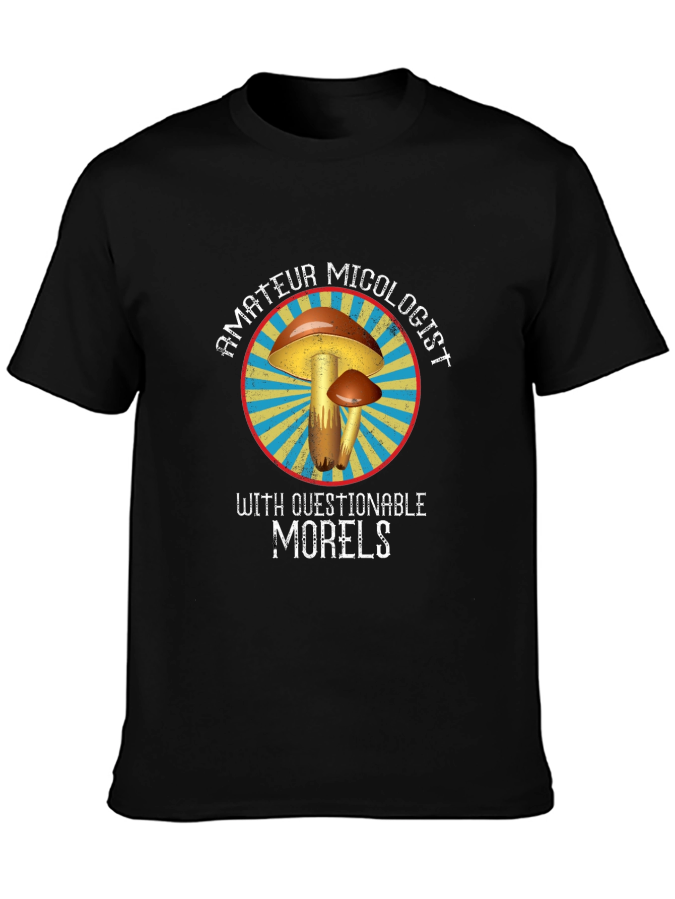 Amateur Mycologist T-Shirt