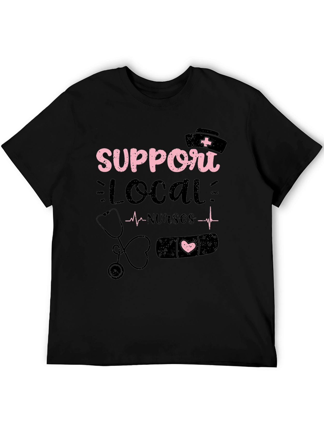 Support Local Nurses Graphic Tee