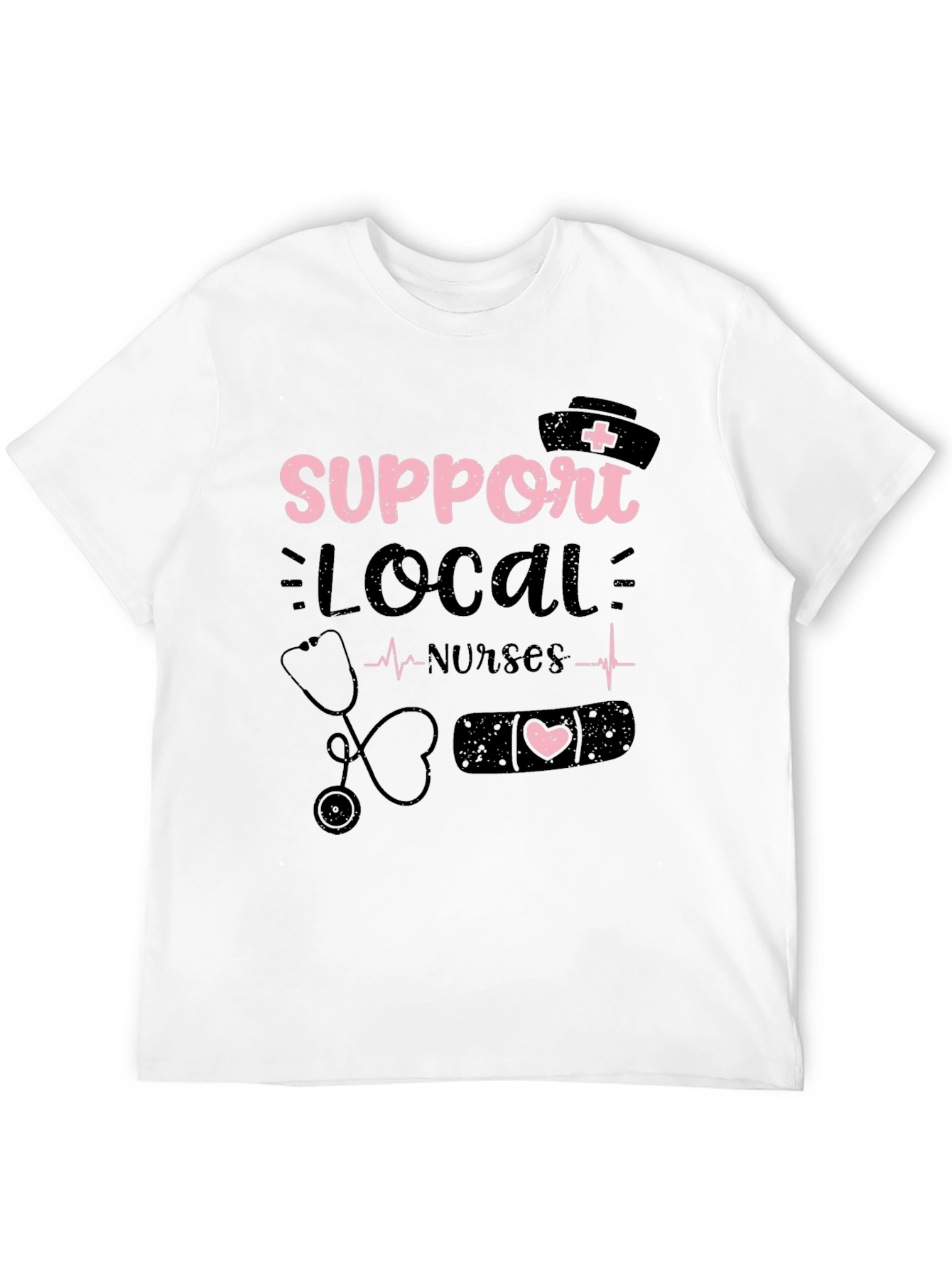 Support Local Nurses Graphic Tee