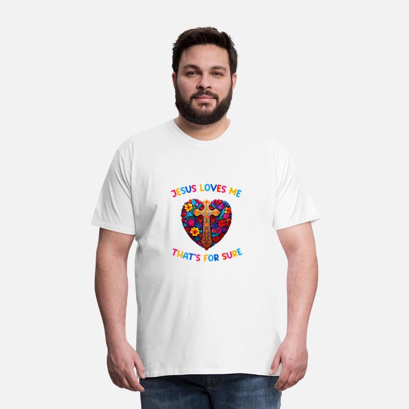 jesus loves me that s for sure