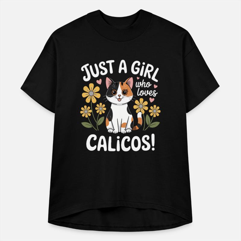 Just a Girl and Her Calicos Cat Lover