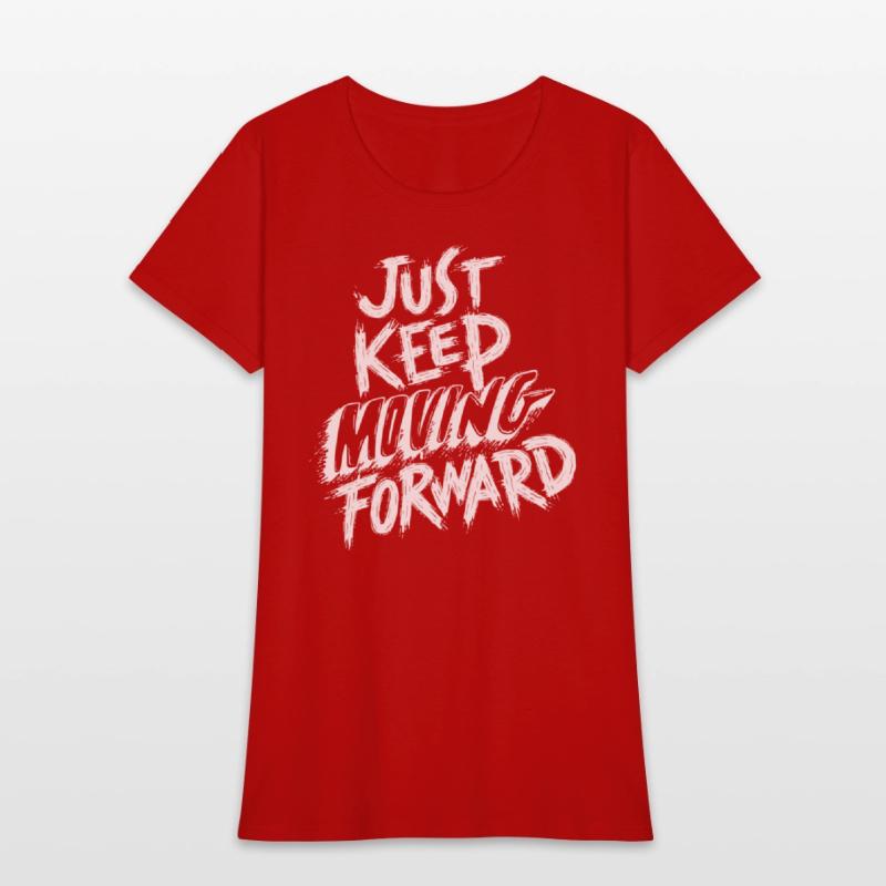 just keep moving forward