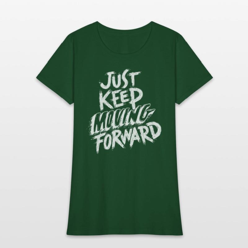 just keep moving forward