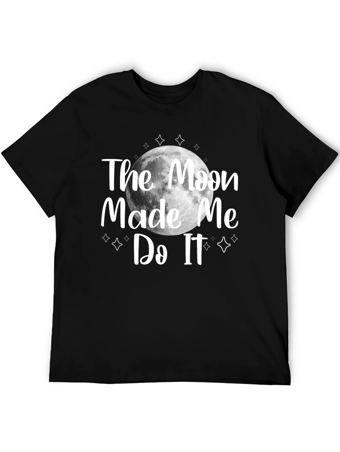 The Moon Made Me Do It Black T-Shirt