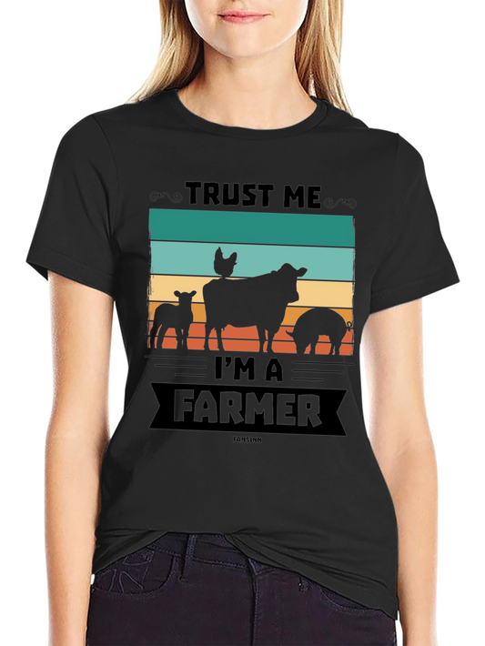 Trust Me Im a Farmer T-Shirt Farm Animal Graphic Tee