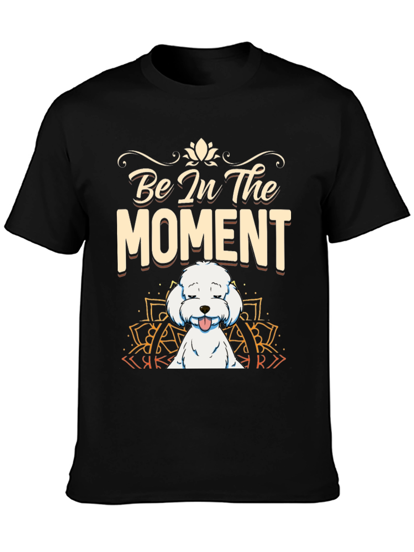 Be In The Moment Dog T-Shirt