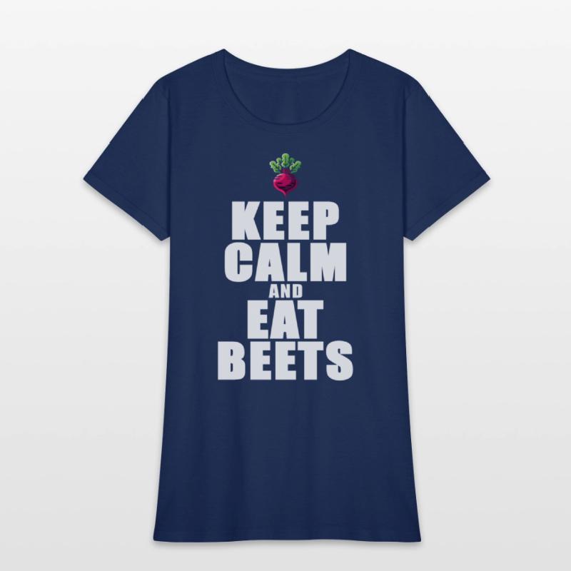 Keep Calm And Eat Beets Beetroot Graphic