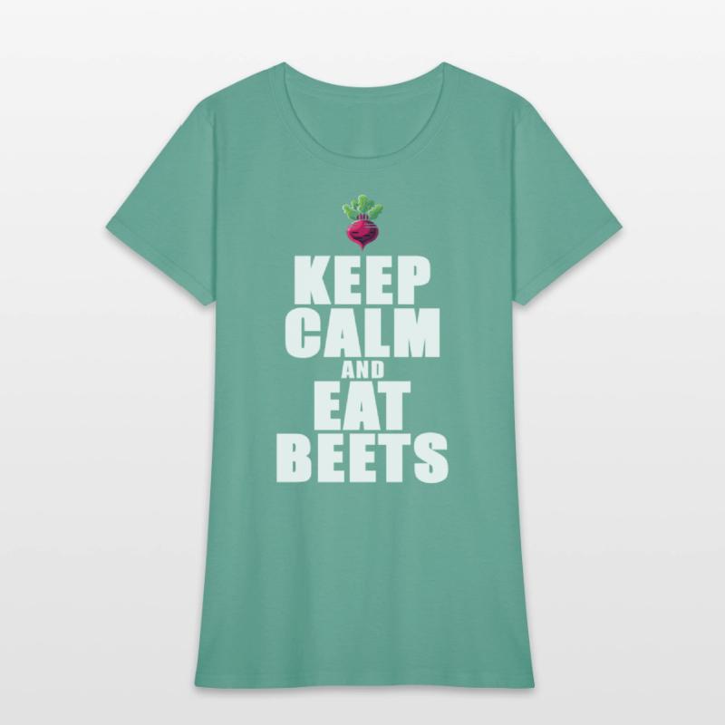 Keep Calm And Eat Beets Beetroot Graphic
