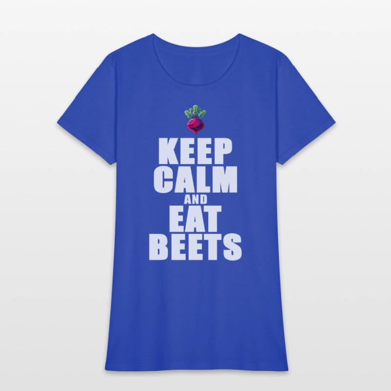 Keep Calm And Eat Beets Beetroot Graphic