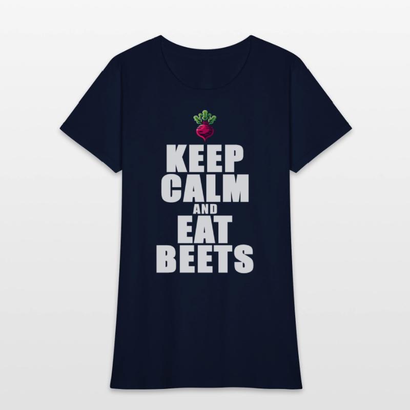 Keep Calm And Eat Beets Beetroot Graphic