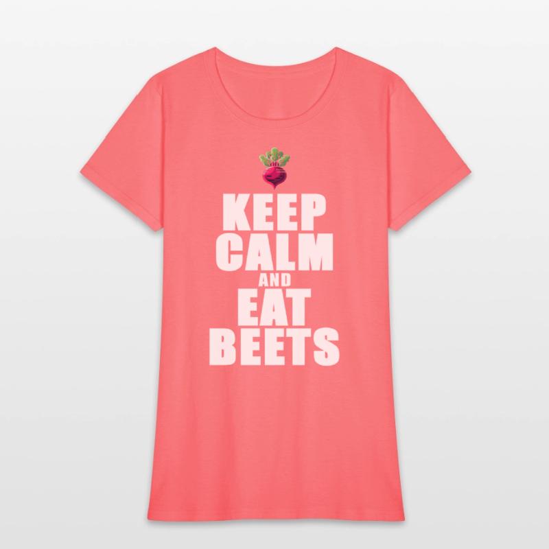 Keep Calm And Eat Beets Beetroot Graphic