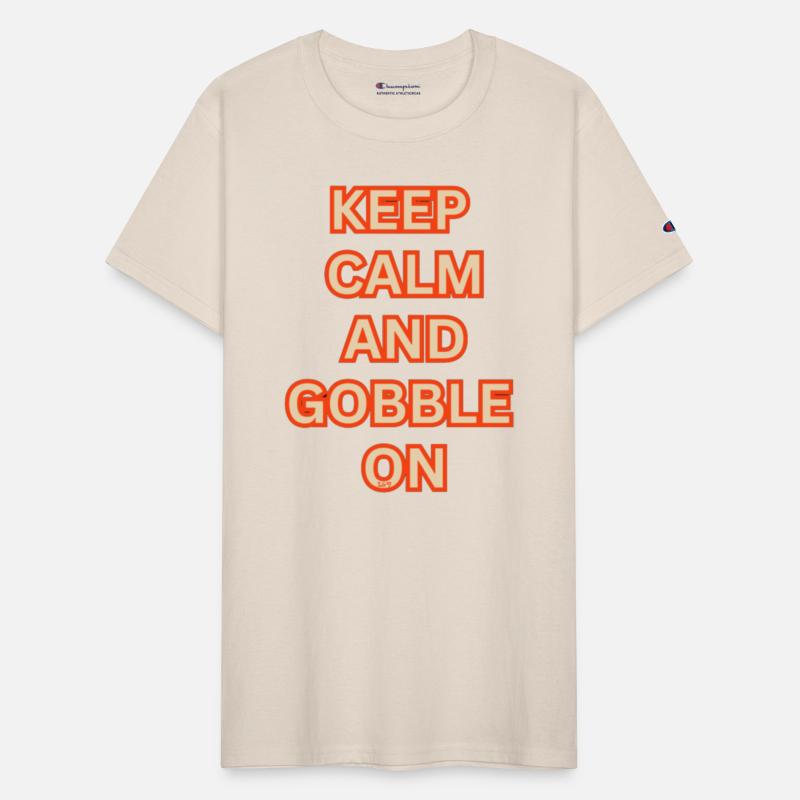 KEEP CALM AND GOBBLE ON