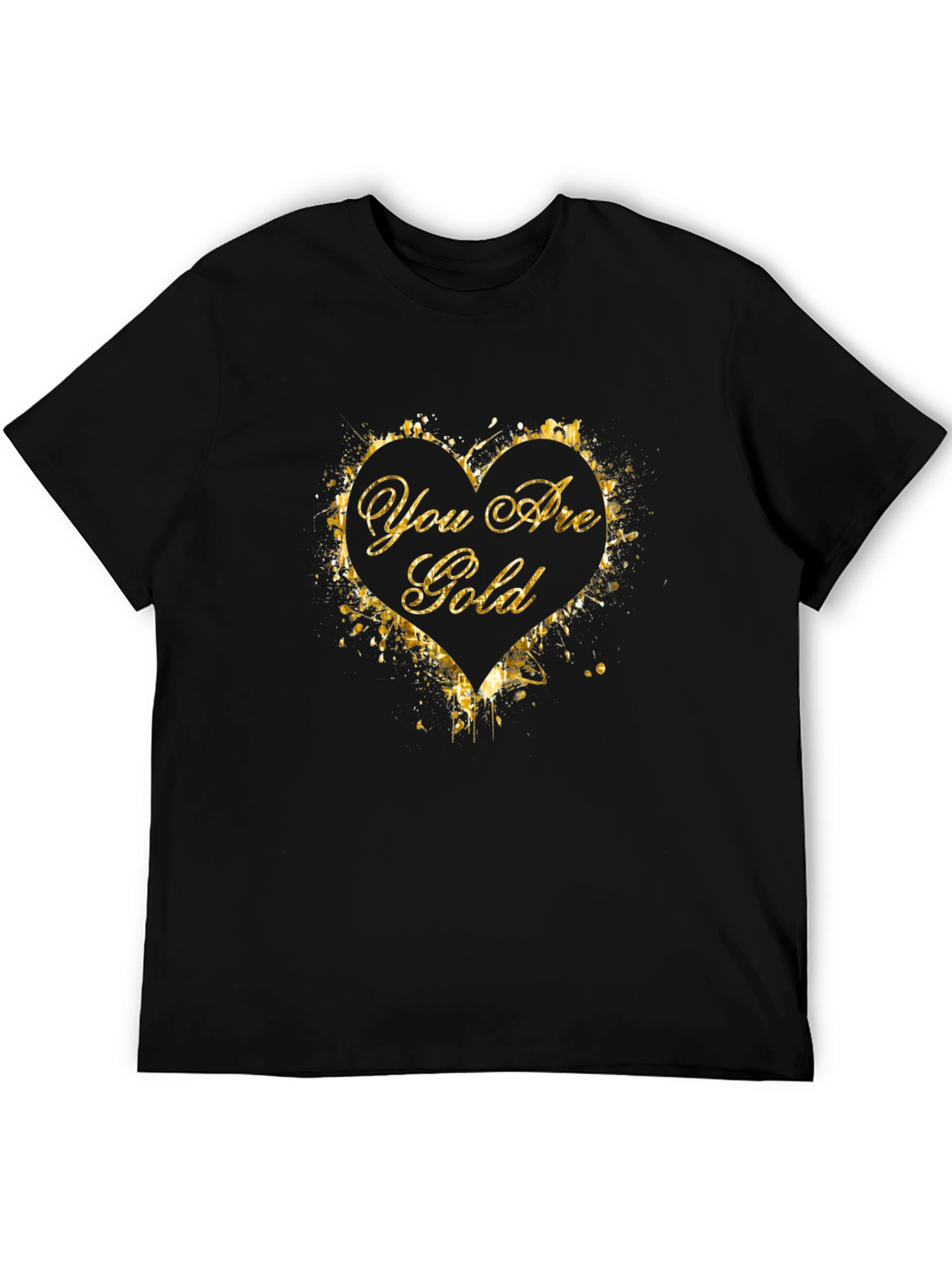 You Are Gold Graphic T-Shirt - Stylish Black Tee