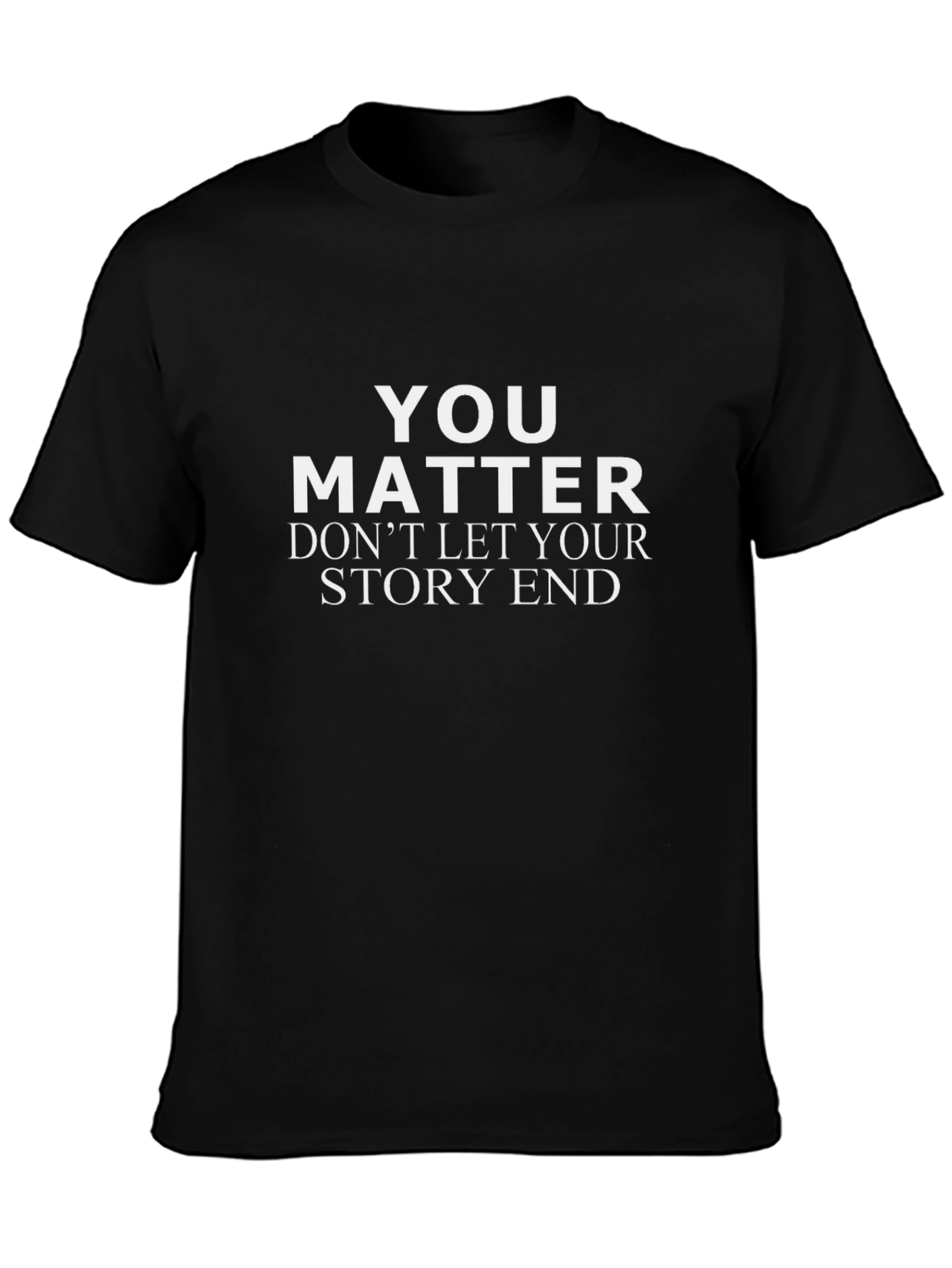 You Matter Graphic Tee - Inspirational Message