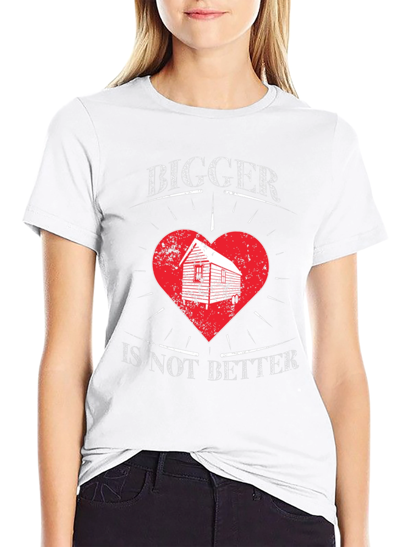 Bigger Is Not Better T-Shirt