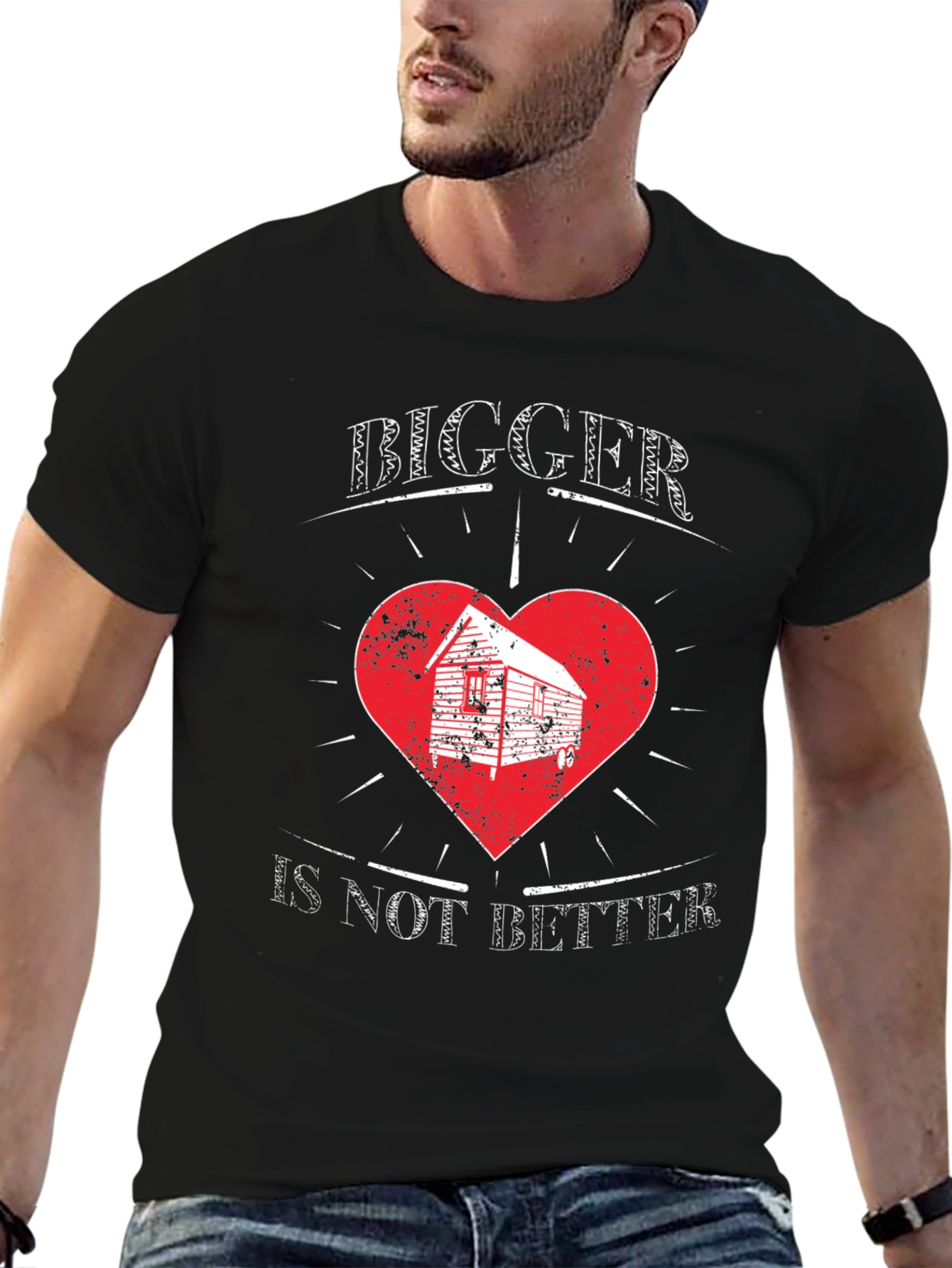 Bigger Is Not Better T-Shirt