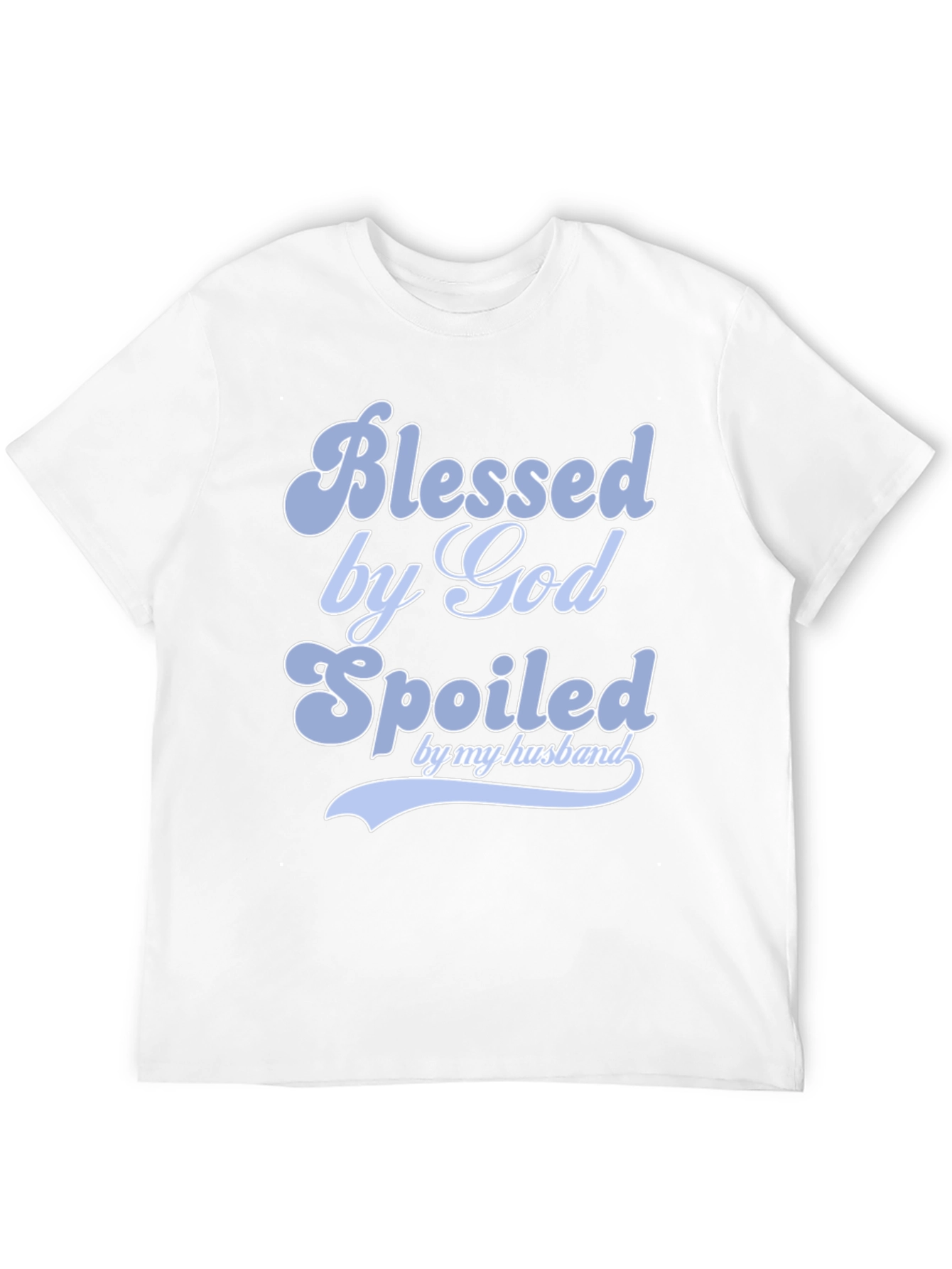 Blessed by God Spoiled by Husband T-Shirt