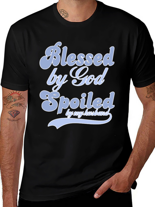 Blessed by God Spoiled by Husband T-Shirt