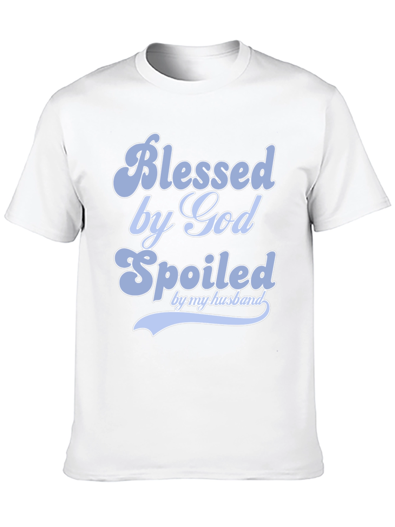 Blessed by God Spoiled by Husband T-Shirt