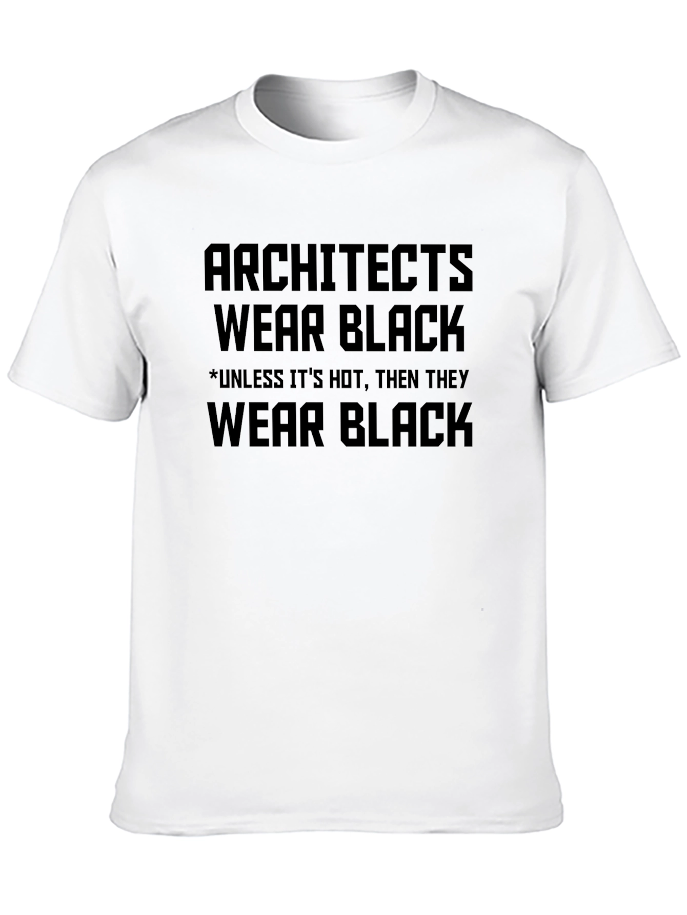 Architects Wear Black Humor T-Shirt