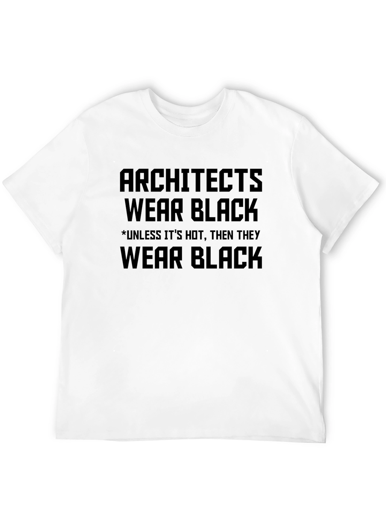 Architects Wear Black Humor T-Shirt